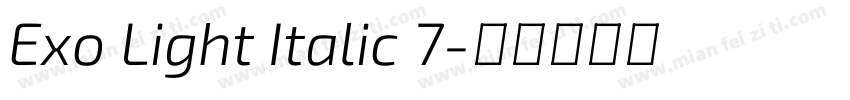 Exo Light Italic 7字体转换